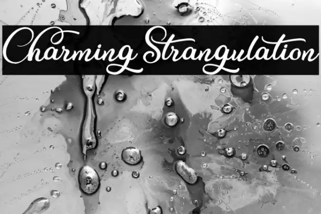 CharmingStrangulation Font examples