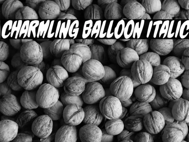 Charmling Balloon Italic Font examples