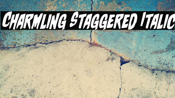Charmling Staggered Italic Example 1