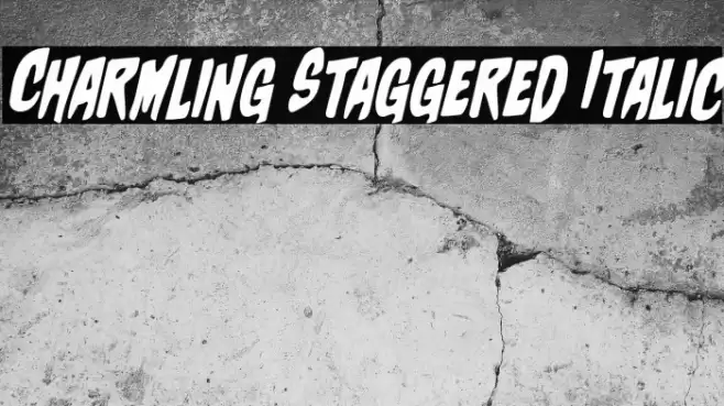 Charmling Staggered Italic Font examples