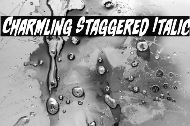 Charmling Staggered Italic Font examples