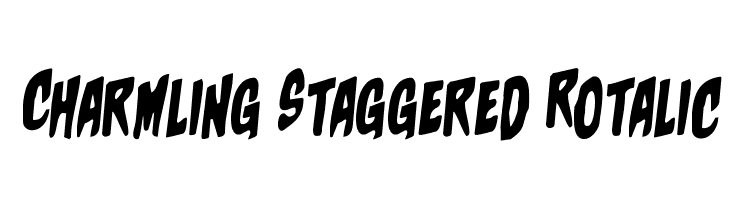 Charmling Staggered Rotalic  font caratteri gratis