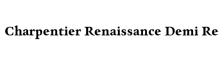 Charpentier Renaissance Demi Re  नि: शुल्क फ़ॉन्ट्स डाउनलोड