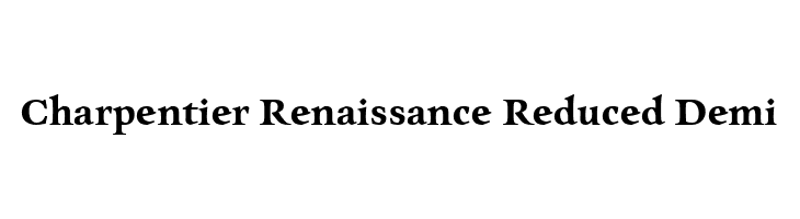Charpentier Renaissance Reduced Demi  font caratteri gratis