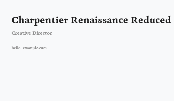 Charpentier Renaissance Reduced Demi Business Card