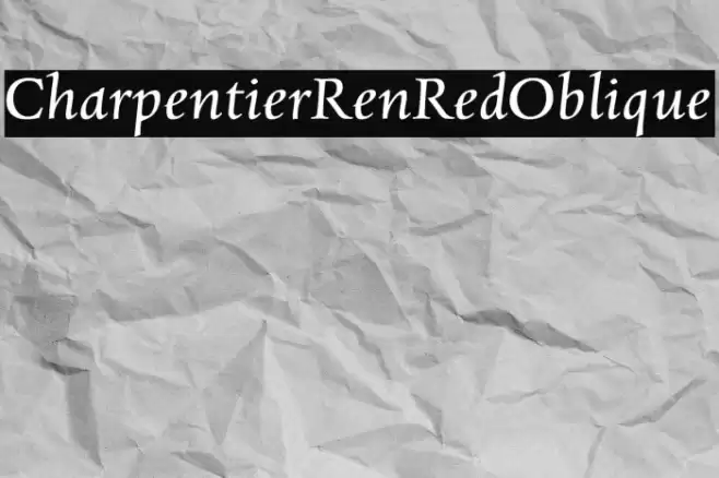 CharpentierRenRed-Oblique Font examples