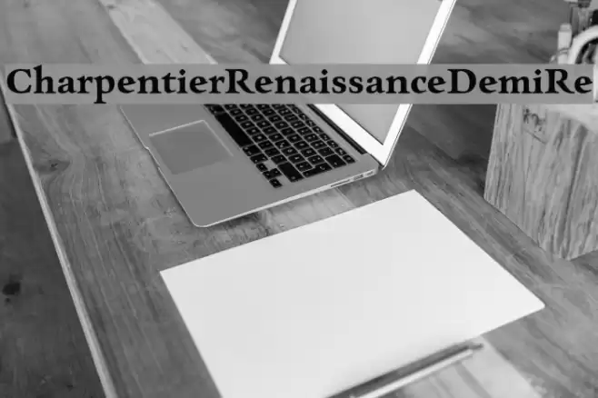 CharpentierRenaissanceDemiRe Font examples