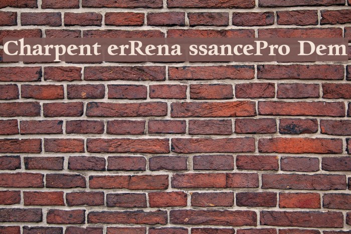 CharpentierRenaissancePro-Demi Font examples