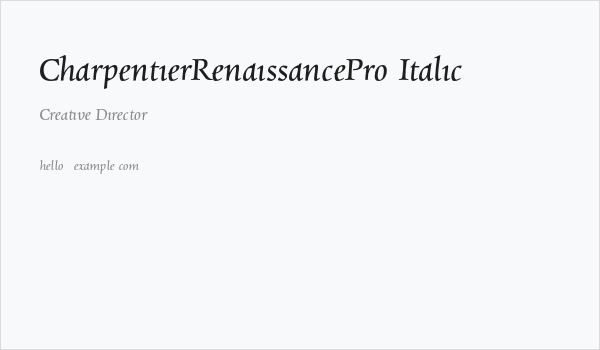 CharpentierRenaissancePro-Italic Business Card