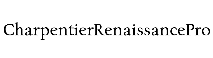CharpentierRenaissancePro Font