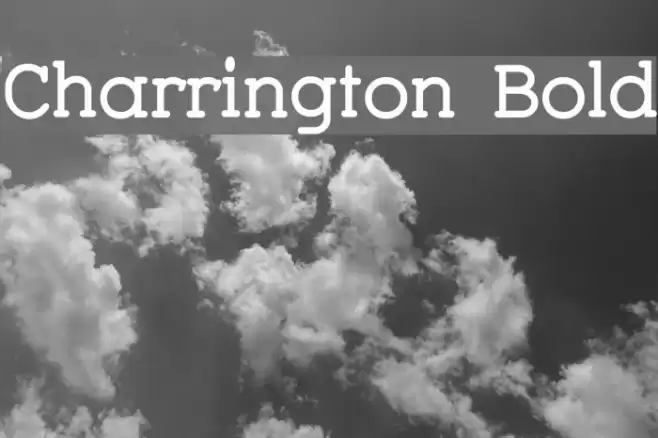 Charrington Bold Font examples