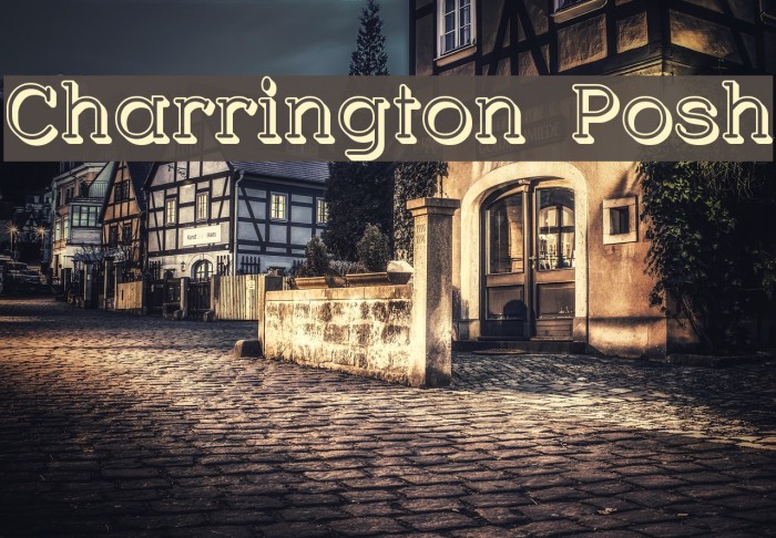 Charrington Posh Font examples