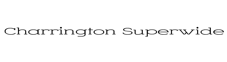 Charrington Superwide Font