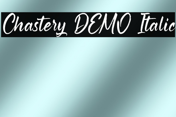 Chastery DEMO Italic Example 1