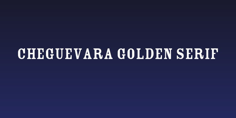 CheGuevara Golden Serif Social Header