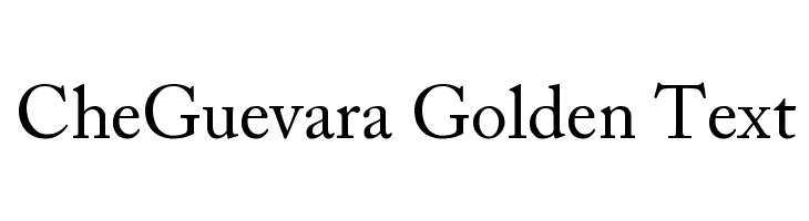 CheGuevara Golden Text  font caratteri gratis