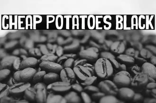 Cheap Potatoes Black Font examples