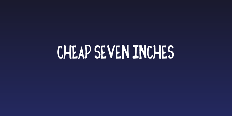 Cheap Seven Inches Social Header