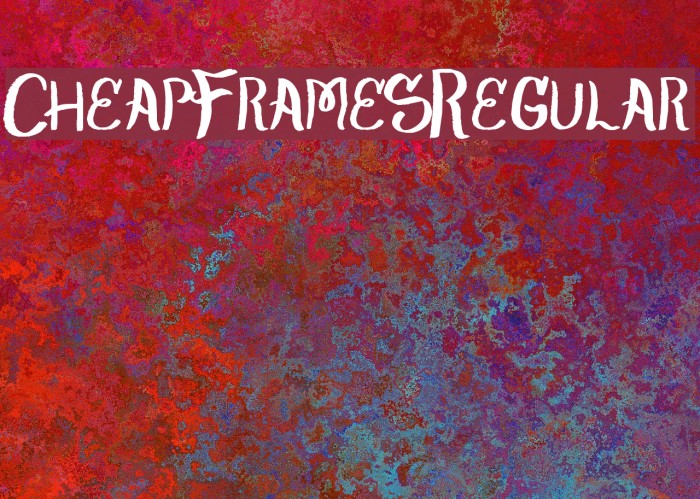 CheapFrames-Regular Font examples