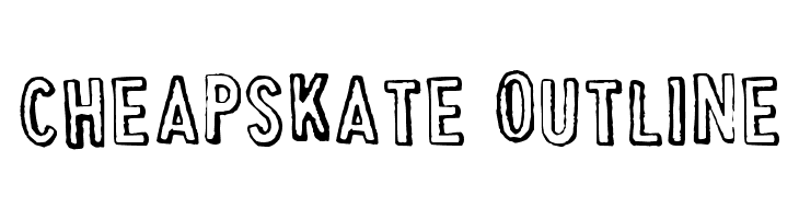 Cheapskate Outline Font