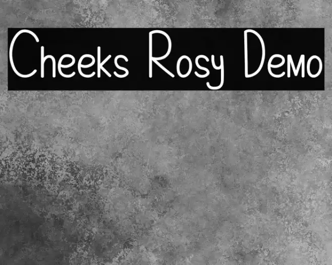 Cheeks Rosy Demo Fuentes examples