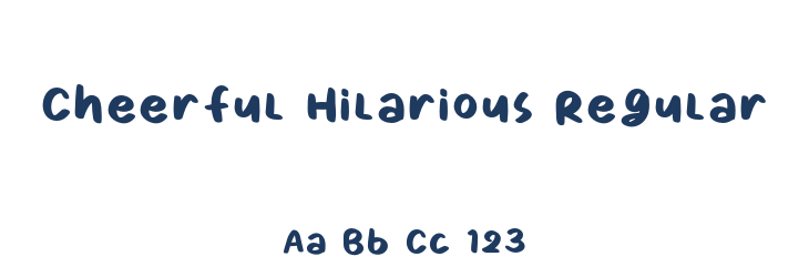 Cheerful Hilarious Regular Font Preview