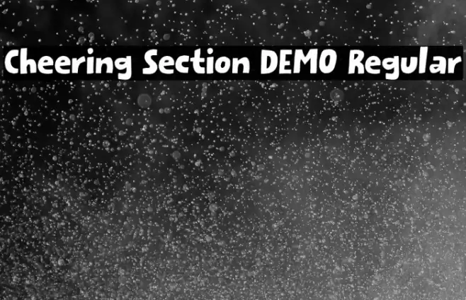 Cheering Section DEMO Regular フォント examples