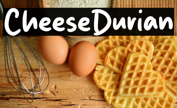 Cheese Durian Example 2