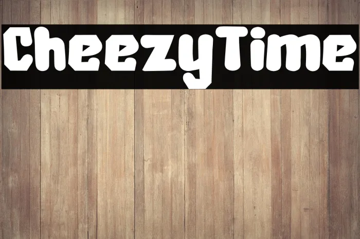 Cheezy Time Example 3
