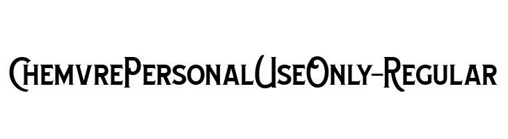 ChemvrePersonalUseOnly-Regular  नि: शुल्क फ़ॉन्ट्स डाउनलोड