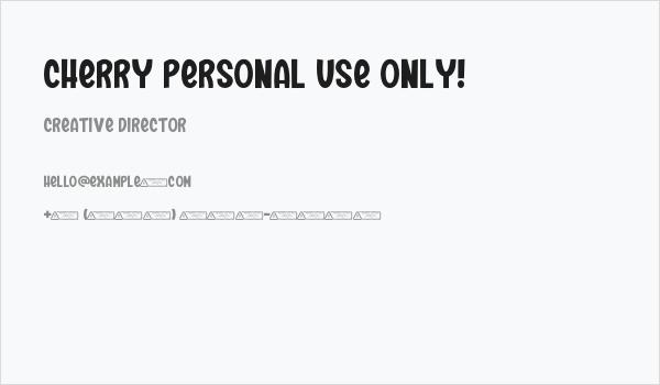 Cherry PERSONAL USE ONLY! Business Card