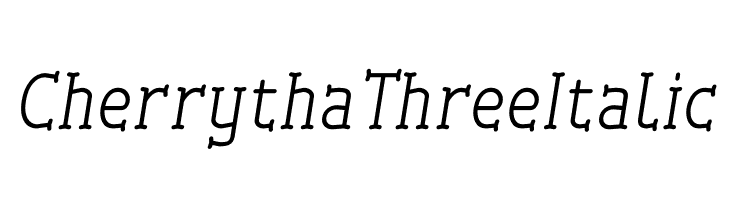 Cherrytha Three Italic  フリーフォントのダウンロード