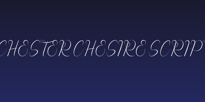 Chester Chesire Script Social Header