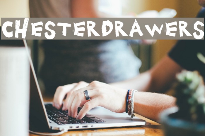 ChesterDrawers Font examples
