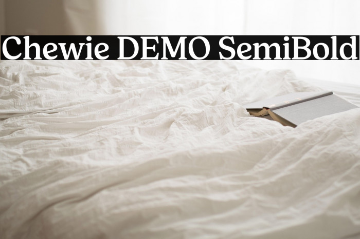 Chewie DEMO SemiBold Example 1
