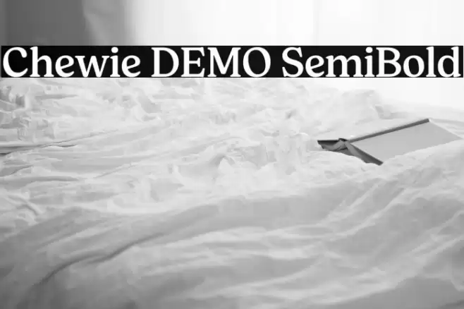Chewie DEMO SemiBold Font examples