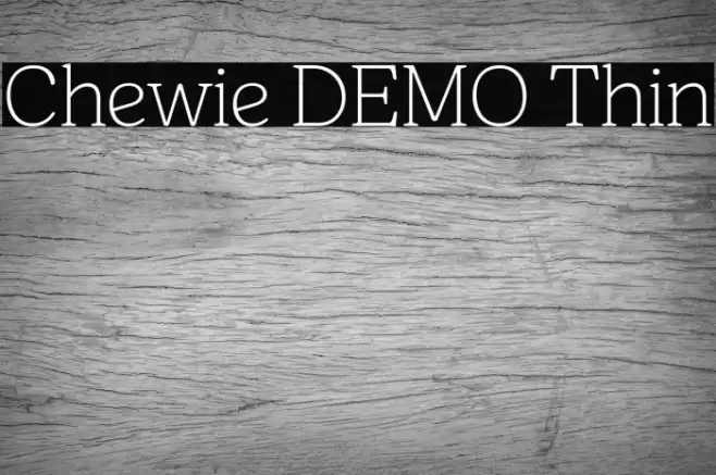 Chewie DEMO Thin Font examples