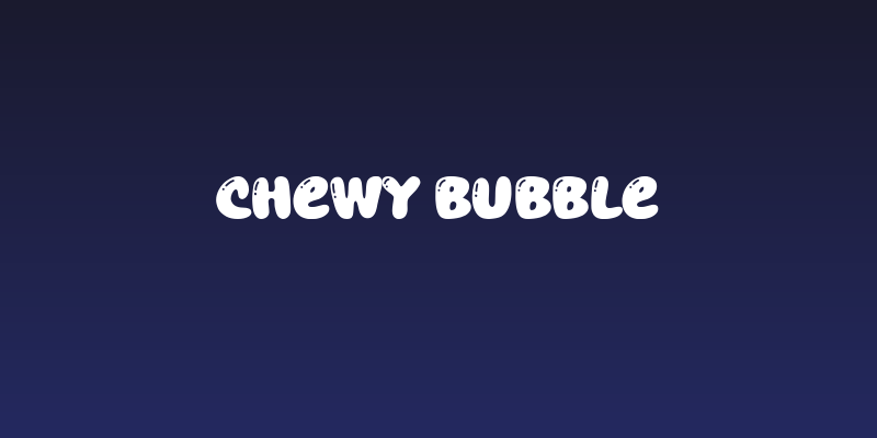 Chewy Bubble Social Header