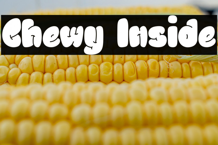 Chewy Inside Fonte examples