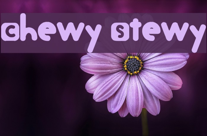 Chewy Stewy Font examples