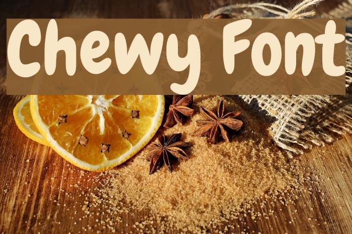 Chewy Font examples