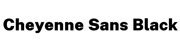 Cheyenne Sans Black Font