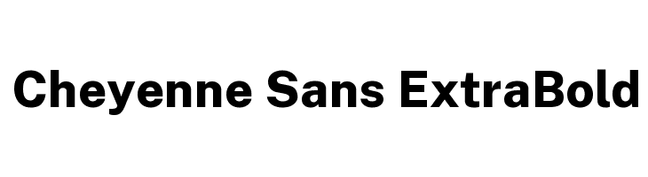 Cheyenne Sans ExtraBold Font