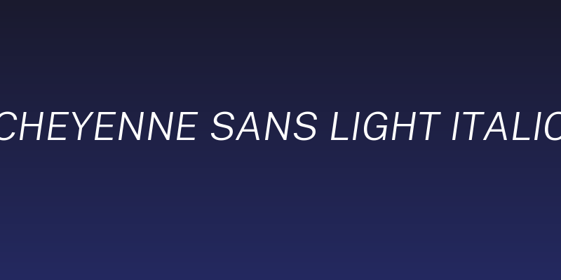 Cheyenne Sans Light Italic Social Header