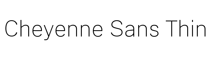 Cheyenne Sans Thin Font