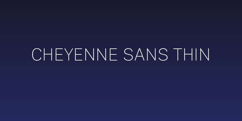 Cheyenne Sans Thin Social Header