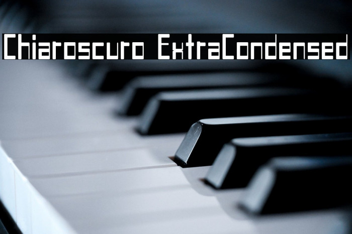 Chiaroscuro-ExtraCondensed Example 2