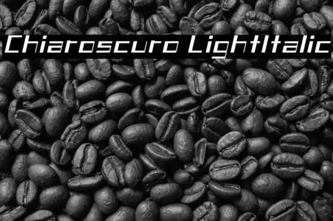 Chiaroscuro-LightItalic Fonte examples