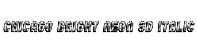 Chicago Bright Neon 3D Italic  تنزيل الخطوط