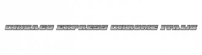 Chicago Express Chrome Italic  Frei Schriftart Herunterladen